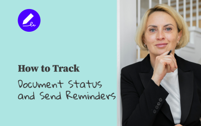How to Track Document Status and Send Reminders